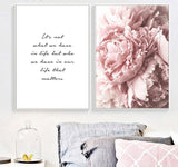 Peony and Life Quote Poster